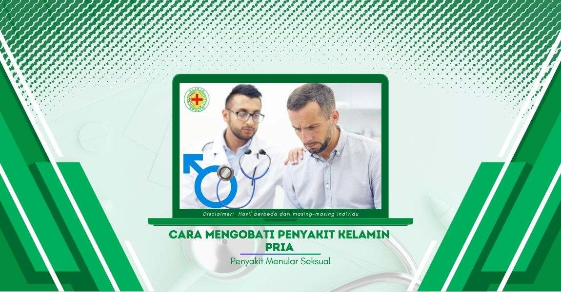 Mujarab! Begini Cara Mengobati Penyakit Kelamin Pria