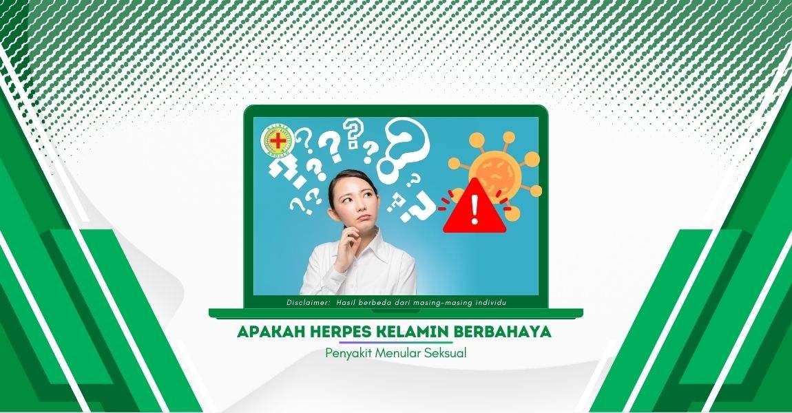 Apakah Herpes Kelamin Berbahaya bagi Pengidapnya?