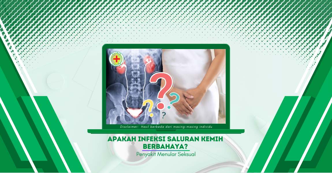Menyakitkan, Apakah Infeksi Saluran Kemih Berbahaya?
