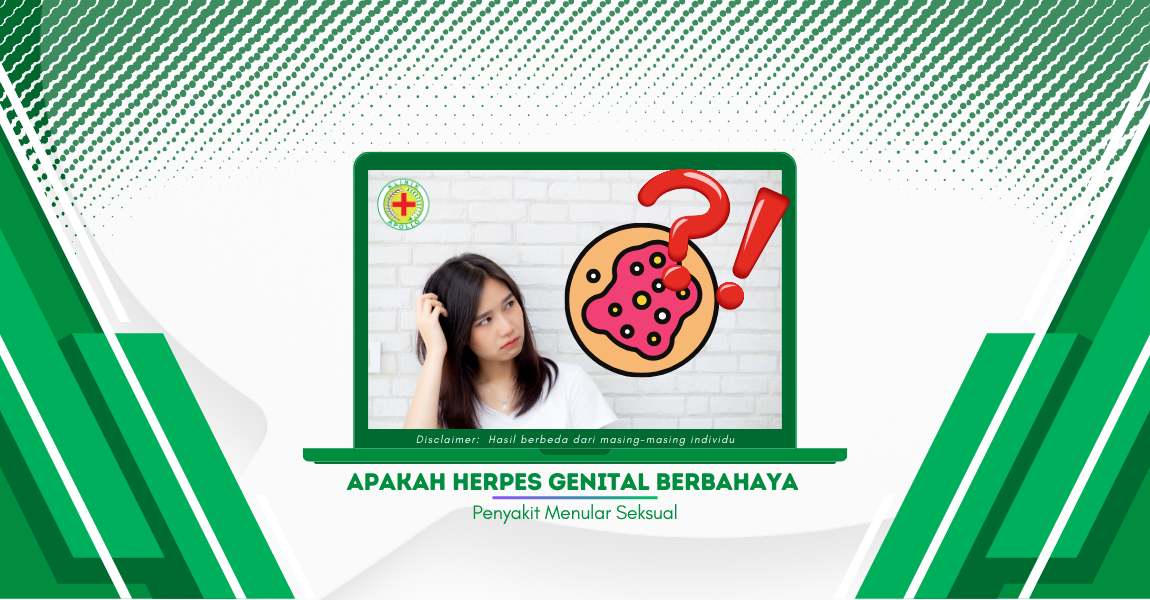 Apakah Herpes Genital Berbahaya? Cek Seluruh Komplikasinya