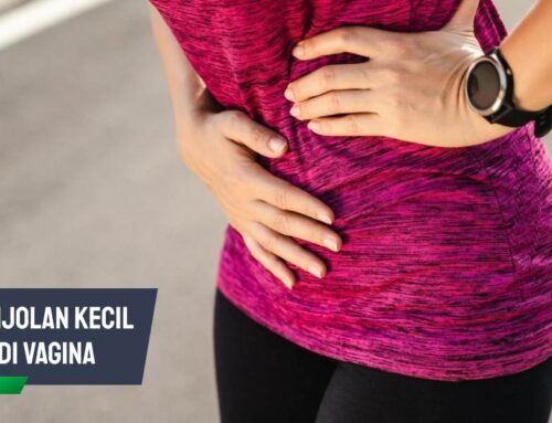 Penyebab Benjolan Kecil di Vagina yang Sering Diabaikan Wanita