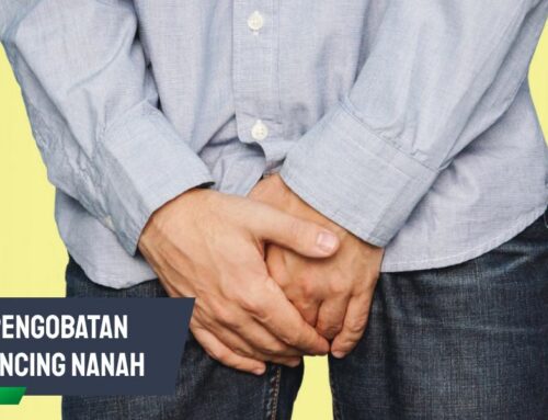 Jangan Diabaikan! Ini Pengobatan Kencing Nanah yang Benar