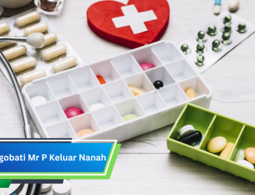 Jangan Panik! Cara Mengobati Mr. P Keluar Nanah Secara Tepat