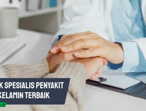 Klinik Spesialis Penyakit Kelamin Terbaik: Layanan Privat & Ahlinya