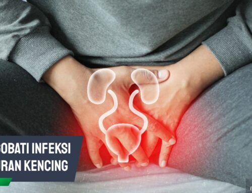 Langkah Tepat Mengobati Infeksi Saluran Kencing Sejak Dini