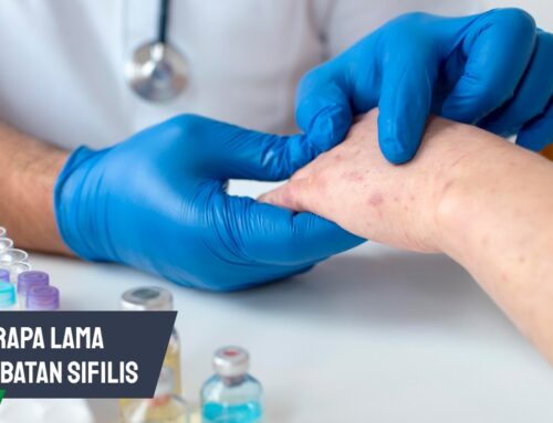 Berapa Lama Pengobatan Sifilis? Ini Penjelasannya
