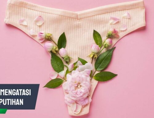 Cara Mengatasi Keputihan yang Ampuh, Alami dan Medis